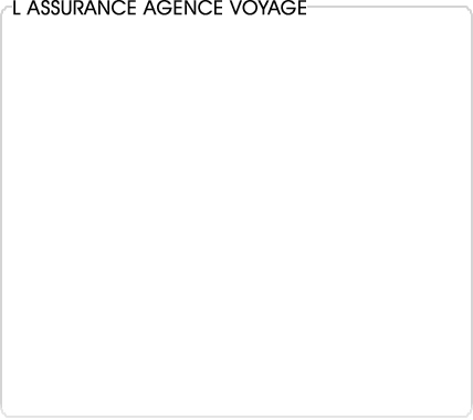 assurance agence de voyage